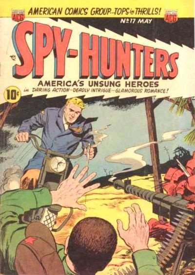 Spy Hunters (1953 ACG) # 17 Raw